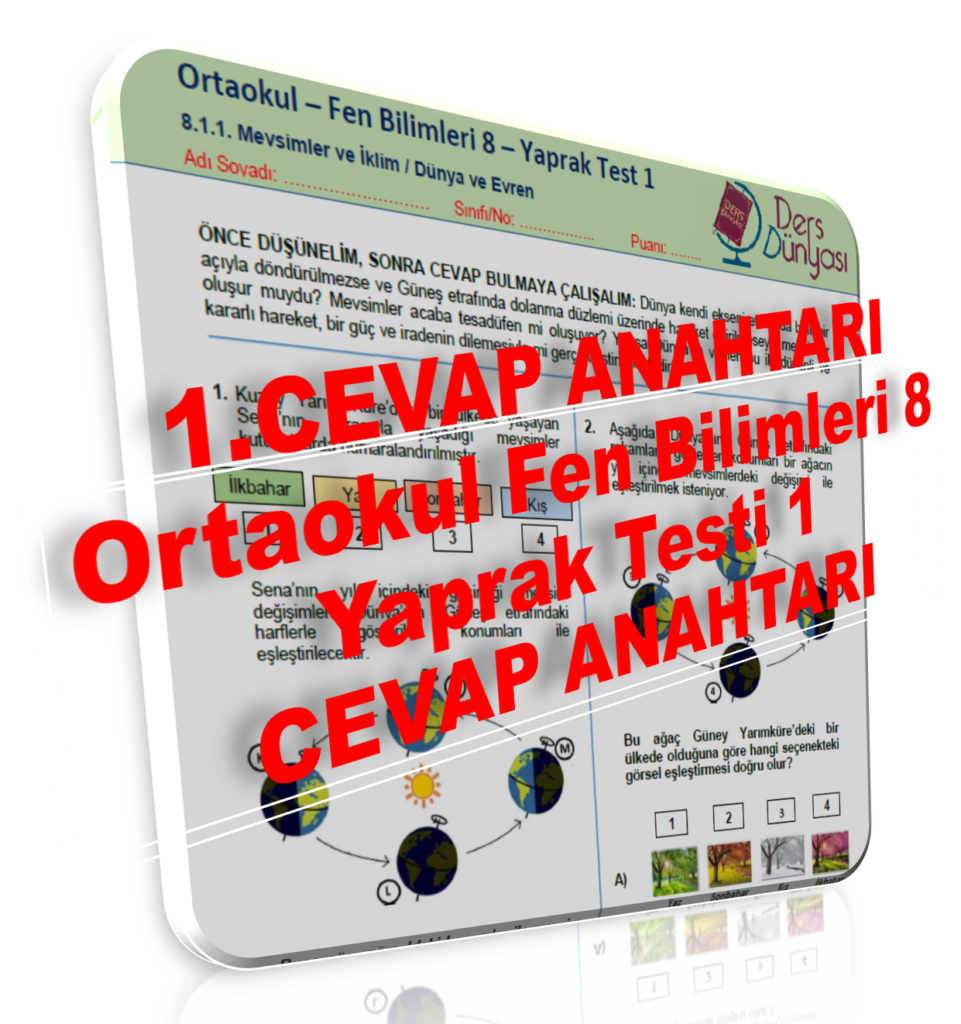 Ortaokul Fen Bilimleri 8 Yaprak Testi 1 CEVAP ANAKTARI