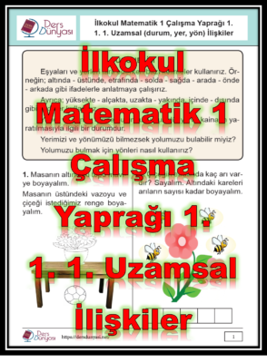 İlkokul Matematik 1 Çalışma Yaprağı 1. 1. 1. Uzamsal (durum, yer, yön) İlişkiler