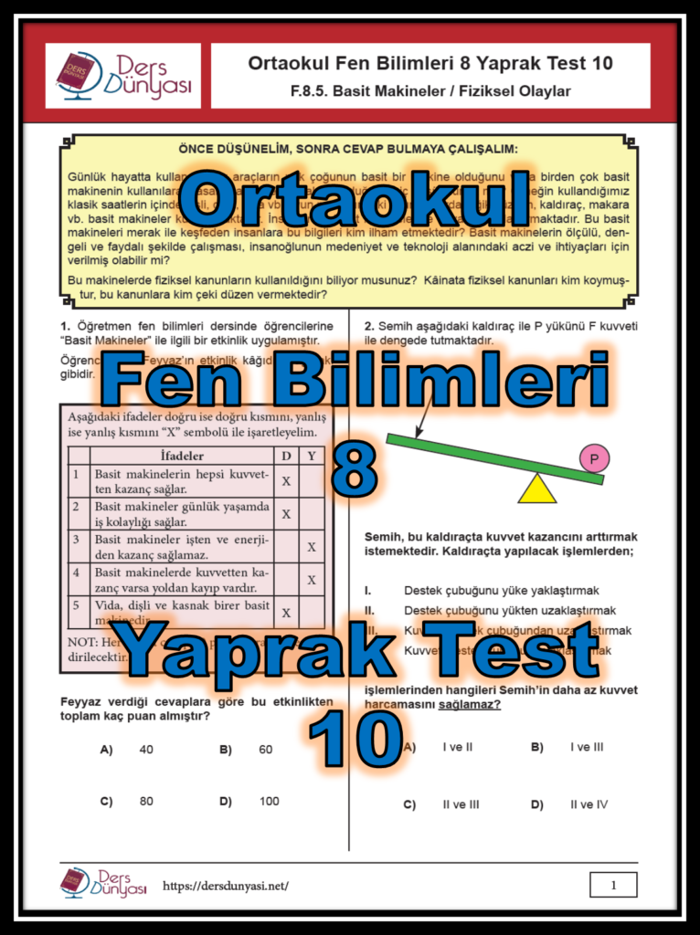 Ortaokul Fen Bilimleri 8. Sınıf Yaprak Test 10 - Basit Makineler / Fiziksel Olaylar
