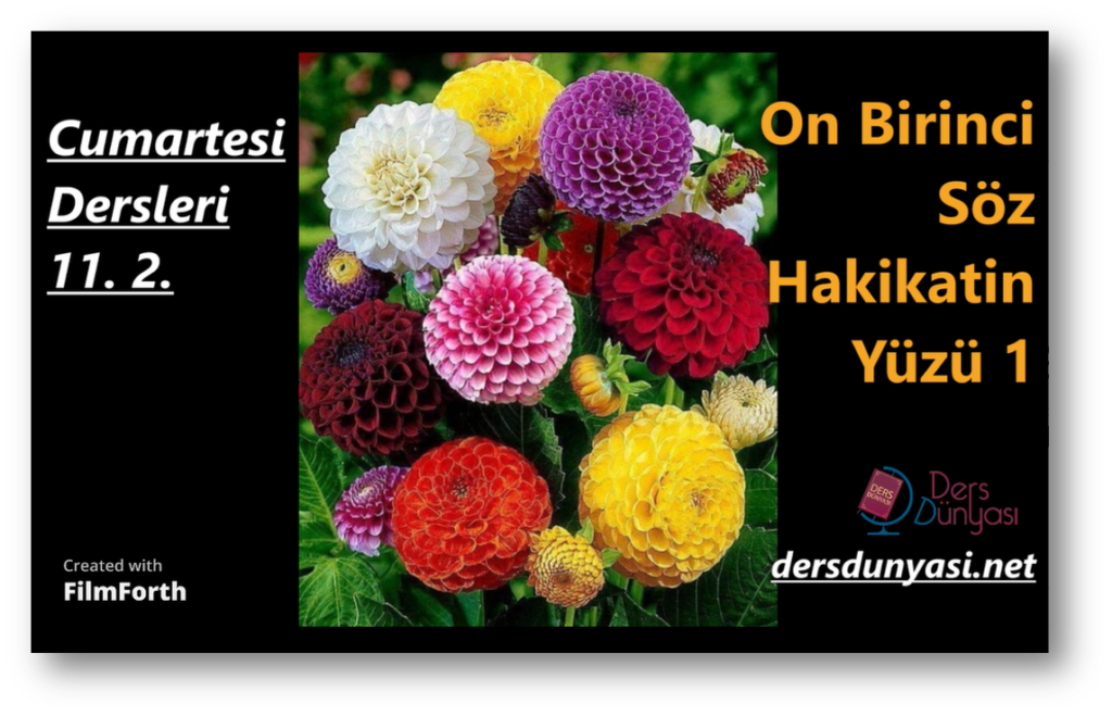 On Birinci Söz Hakikatin Yüzü 1 – Cumartesi Dersleri 11. 2.