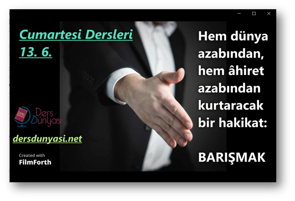 Hem dünya azabından, hem âhiret azabından kurtaracak bir hakikat: BARIŞMAK - Cumartesi Dersleri 13. 6.