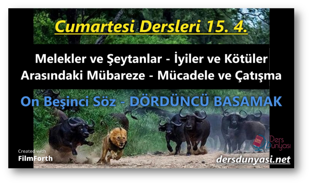 Melekler ve Şeytanlar - İyiler ve Kötüler Arasındaki Mübareze - Mücadele ve Çatışma - Cumartesi Dersleri 15. 4.