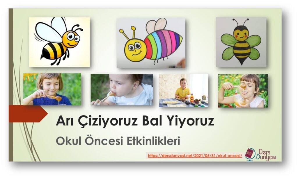 Arı Çiziyoruz Bal Yiyoruz - Okul Öncesi Etkinlikleri
