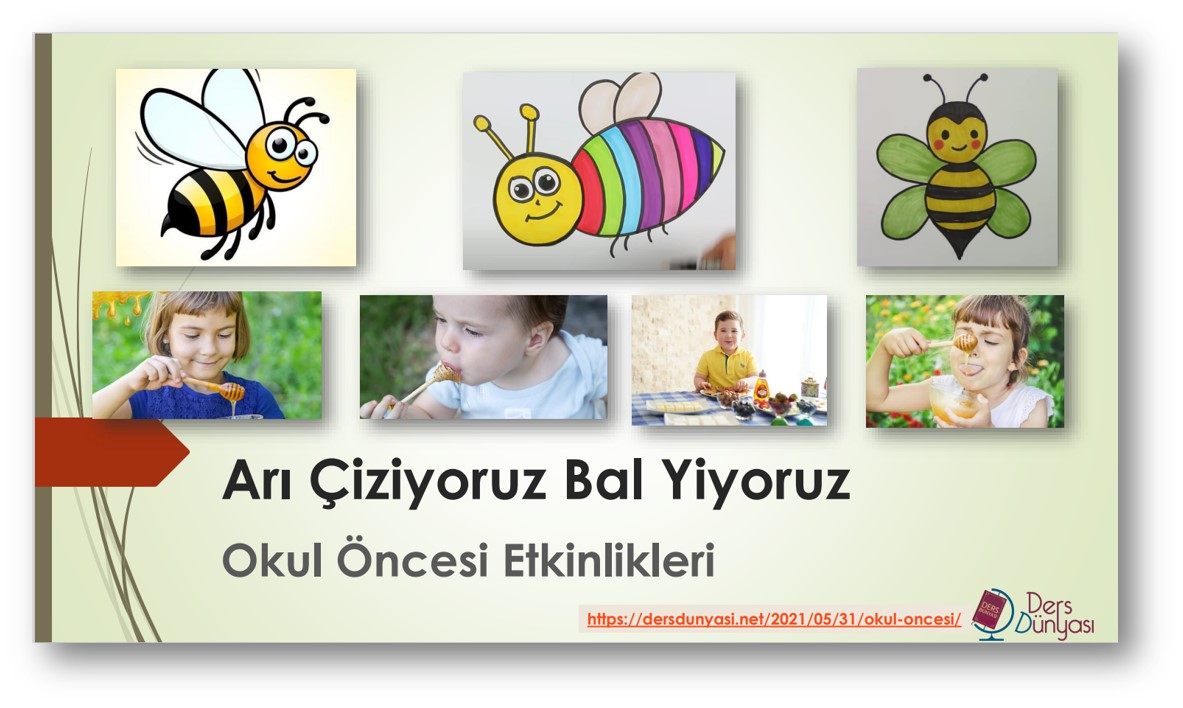 Arı Çiziyoruz Bal Yiyoruz - Okul Öncesi Etkinlikleri