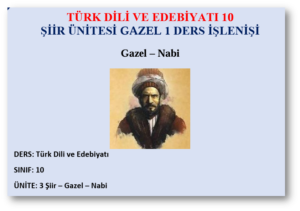“Bağı dehrin hem hazanın hem baharın görmüşüz” Nabi - Gazel
