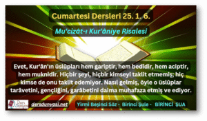 Evet, Kur'ân'ın üslûpları hem gariptir, hem bedîdir, hem aciptir, hem muknidir. Hiçbir şeyi, hiçbir kimseyi taklit etmemiş; hiç kimse de onu taklit edemiyor. Nasıl gelmiş, öyle o üslûplar tarâvetini, gençliğini, garâbetini daima muhafaza etmiş ve ediyor. - Cumartesi Dersleri 25. 1. 6.